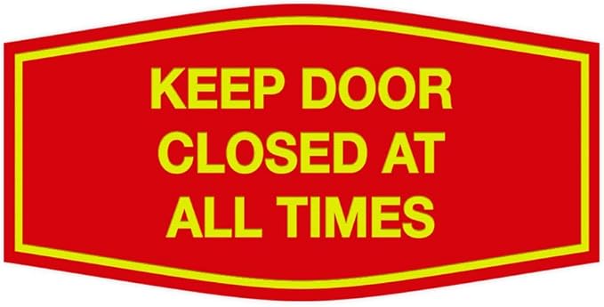 Signs ByLITA Fancy Keep Door Closed at All Times Sign(Red/Yellow) - Large