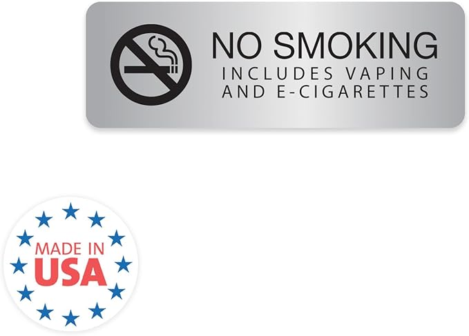 Silver No Smoking Includes Vaping And E-Cigarettes Sign / 3" x 9" Easy Adhesive Indoor Wall Sign/Hotel Restaurant Small Business Alternative Door Mount Notice/Made In The USA