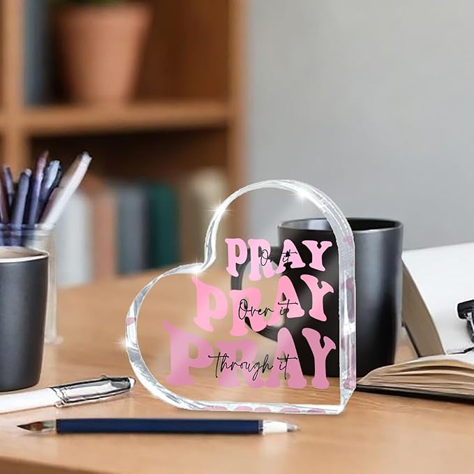 Pray on it Pray over it Pray through it Heart Acrylic Sign, Decorative, Pink Dorm Room Decor for Women, Pink Office Desk Accessories Decor Sign, Bathroom Acrylic Sign(Heart)