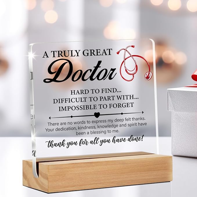 Thank You Doctor Gifts for Women Men, Appreciation Gifts for Doctors, a Truly Great Doctor Hard to Find Clear Acrylic Desk Decorative Sign for Home Office, 4 x 4 Inches