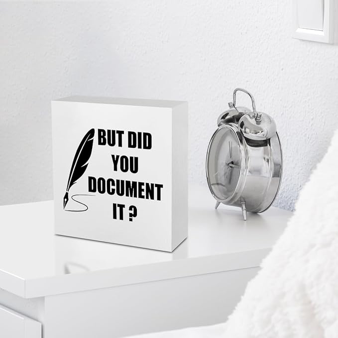 Funny Desk Decor Rustic Office Supplies White Wooden Box Sign But Did You Document It Humor Manager Coworker HR Gifts Office Organizer Farmhouse Wood Plaque Cubicle Accessories Home Shelf Decorations