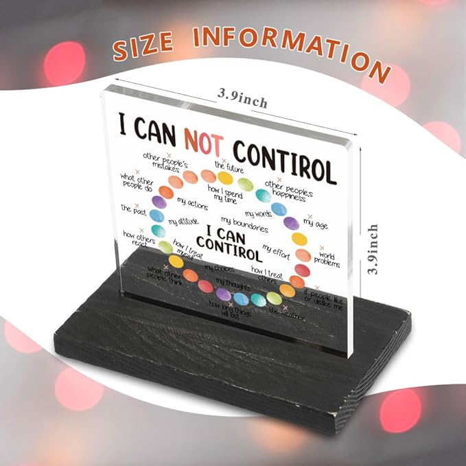 Mindset Mental Health Things I Can not Control and I Can Control Positive Affirmations Desk Decor for Women Men, School Counselor Sign Therapist Office Mindfulness Decorations Signs-DX330