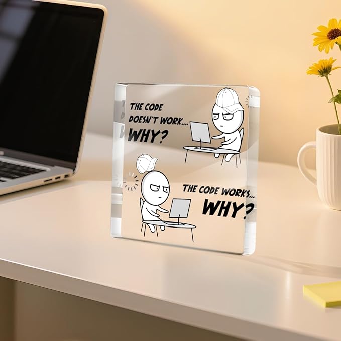 Funny Programmer Gifts for Men, It Tech Computer Science Engineering Gifts for Software Engineer, The Code Doesn't Work Why, Humorous Acrylic Plaque Desk Decorative Signs for Office Cubicle