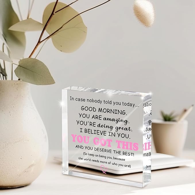 You Got This Gifts for Women - 4x4" Daily Affirmation Acrylic Sign with Uplifting Message "You Are Amazing, I Believe in You", Inspirational Desk Decor for Office, Bedroom