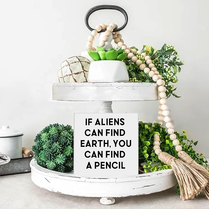 Funny Teacher Gifts for Students, If Aliens Can Find Earth You Can Find a Pencil Wood Sign, Science Biology Classroom Study Room Decor