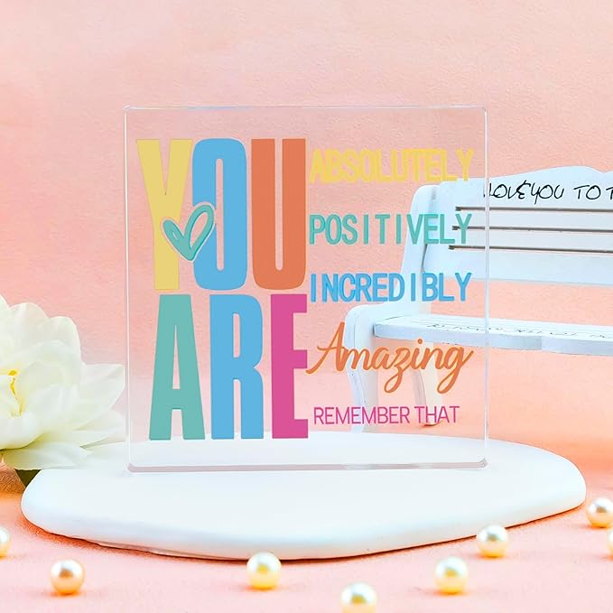 Inspirational Acrylic Desk Decor Gifts For Women Men Motivational Desk Decor Cheer Gifts Encouragement Uplifting Cheer Up Gift for Female Coworkers Friends Office Decors Shelf Table Decoration