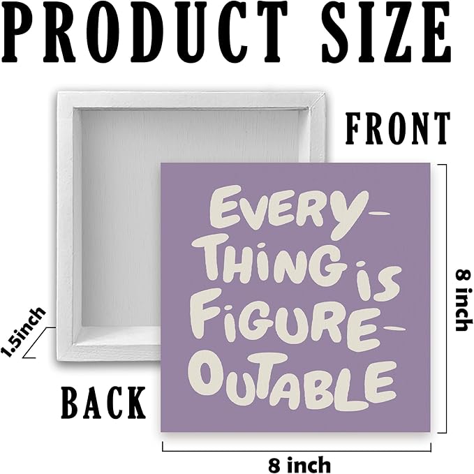 Inspirational Purple Office Decor, Every Thing is Figure Outable Motivational Office Accessories Wooden Box Sign, Inspirational Gifts for Women, Men Wall Desk Shelf Tabletop Decoration 8x8In