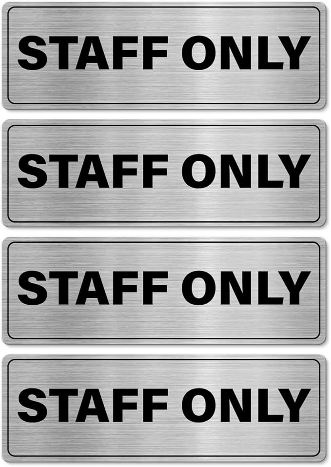 Staff Only Sign Aluminum Silver 9 x 3 Inches Self-Adhesive Waterproof Metal Door Wall Sign for Business Offices 4 Pack