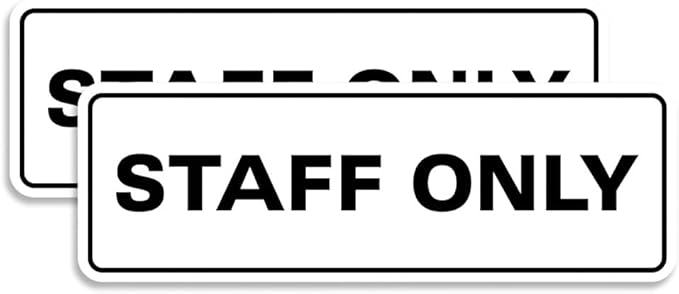 All Quality Standard Staff Only Wall or Door Sign | Easy Installation | Office Workplace Signs | Enhanced Security ‌ - White - Small (2 Pack)