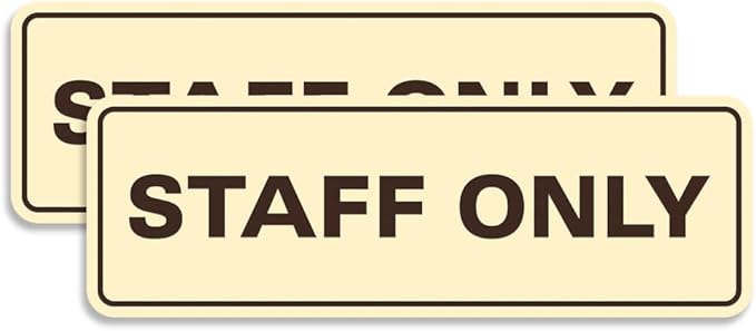 All Quality Standard Staff Only Wall or Door Sign | Easy Installation | Office Workplace Signs | Enhanced Security ‌ - Ivory/Dark Brown - Large (2 Pack)