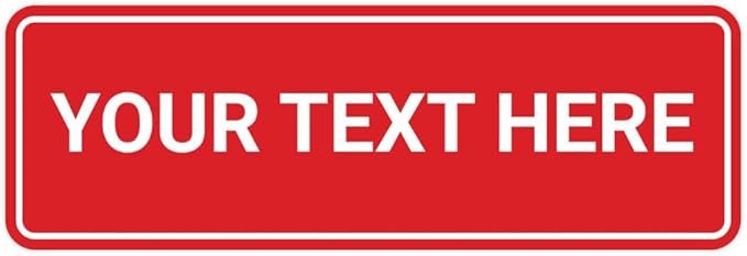 Signs By LITA Standard Custom Plastic Wall or Door Sign – Personalized Text – Easy to Install with Strong Adhesive – Durable Business, Home, or Property Sign