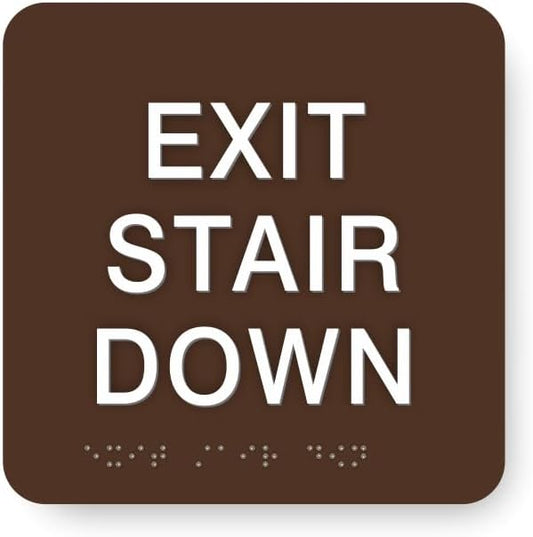 ADA EXIT STAIR DOWN braille sign, 6” x 6”, ADA Compliant Stair Exit Identification Sign for Building or Business, Many Colors Choices, Made in USA (Dark Brown)