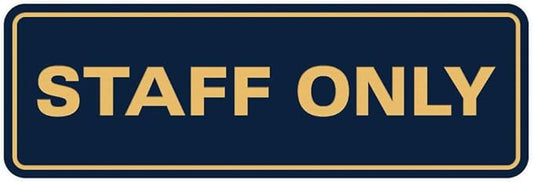 All Quality Standard Staff Only Wall or Door Sign | Easy Installation | Office Workplace Signs | Enhanced Security ‌ - Blue/Gold - Medium (1 Pack)