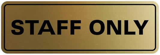 All Quality Standard Staff Only Wall or Door Sign | Easy Installation | Office Workplace Signs | Enhanced Security ‌ - Brushed Gold - Medium (1 Pack)