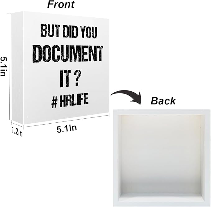 Funny Desk Decor Rustic Office Supplies White Wooden Box Sign But Did You Document It Novelty Boss Coworker HR Gifts Office Organizer Farmhouse Wood Plaque Cubicle Accessories Home Shelf Decorations