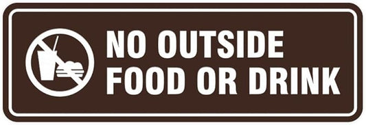 Standard No Outside Food or Drink Door/Wall Sign - Dark Brown - Medium 1 Pack