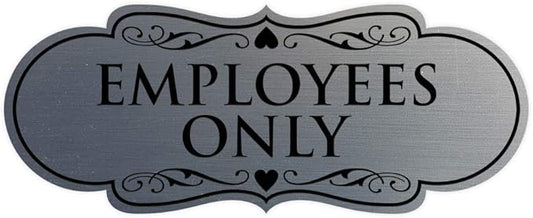 Designer EMPLOYEES ONLY Sign | Easy Installation | Office or Business Signs | Workplace Safety - Silver - Medium (1 Pack)