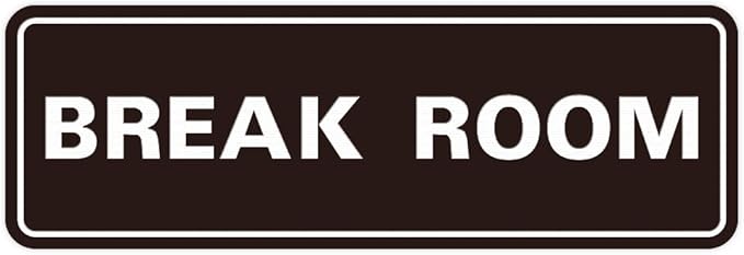 Standard Break Room Door or Wall Sign - Dark Brown - Medium 1 Pack