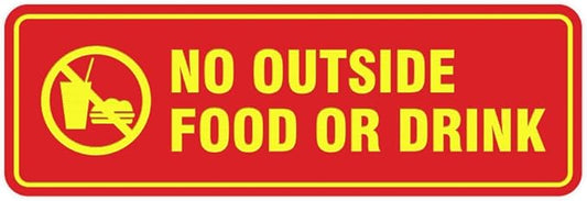 Standard No Outside Food or Drink Door/Wall Sign - Red/Yellow - Small 1 Pack