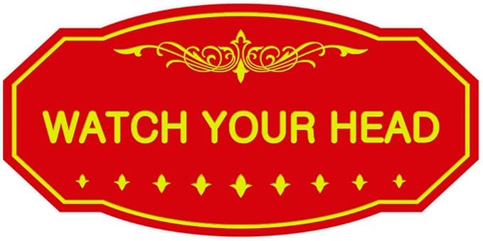 Signs ByLITA Victorian Watch Your Head Sign (Red/Yellow) - Medium 1 Pack