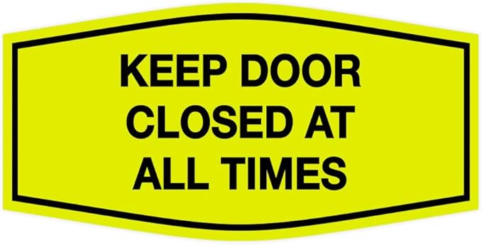 Signs ByLITA Fancy Keep Door Closed at All Times Sign(Yellow/Black) - Large