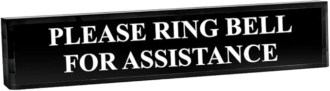 Please Ring Bell For Assistance 2" x 8" Black Acrylic - Office Desk Accessories Décor