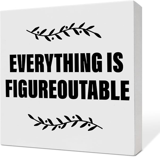 Funny Office Desk Decor for Work Women Men, Home Office Decoration Wooden Box Sign, Accountant CPA Finance Office Gifts for Coworker Boss Leader, Everything Is Figureoutable