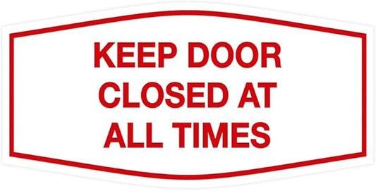 Signs ByLITA Fancy Keep Door Closed at All Times Sign(White/Red) - Medium