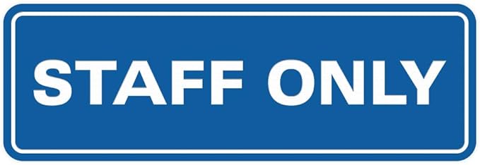 All Quality Standard Staff Only Wall or Door Sign | Easy Installation | Office Workplace Signs | Enhanced Security ‌ - Blue - Medium (1 Pack)
