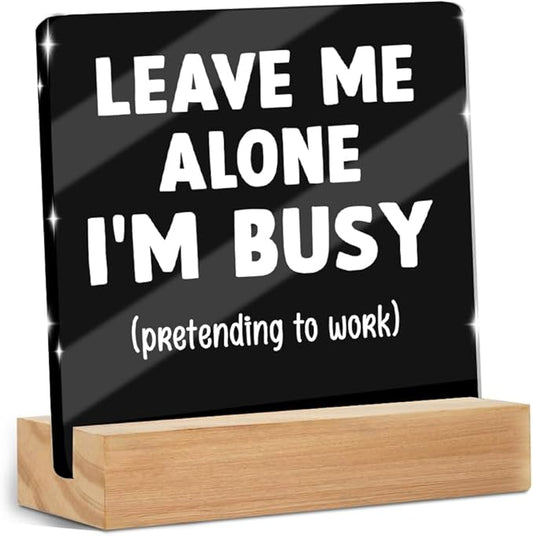 Funny Office Decor Coworker Gifts, Tabletop Caution Acrylic Sign With Wooden Stand, Humorous Gag Gifts for Home Office Desk Decorative Signs for Tabletop Cubicle Shelf Desk Accessories Decor