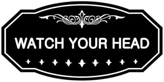 Signs ByLITA Victorian Watch Your Head Sign (Black) - Medium 1 Pack