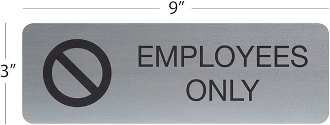 SBLABELS Employees Only Indoor Easy Adhesive Mount Door and Wall Sign for Private Rooms Restaraunts and Small Businesses 3" x 9" - Silver