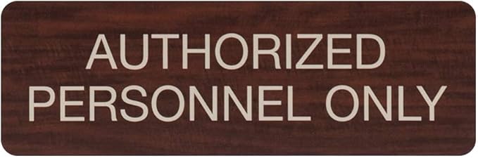 Authorized Personnel Only Indoor Easy Adhesive Mount Door and Wall Sign for Restaraunts and Small Businesses 3" x 9" - Mahogany