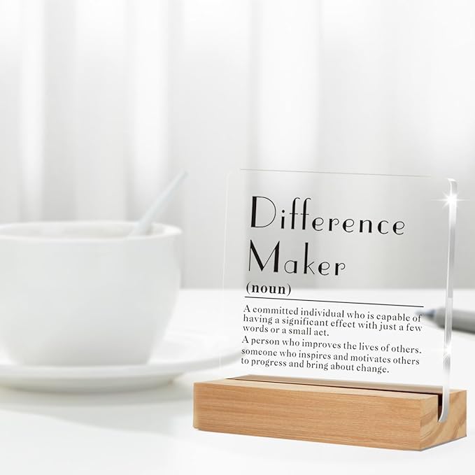Difference Maker Gifts for Teacher Mentor Coach Boss, Difference Maker Definition Clear Acrylic Desk Decorative Sign for Home Office (4 x 4 Inches)