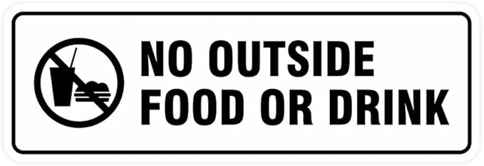 Standard No Outside Food or Drink Door/Wall Sign - White - Small 1 Pack