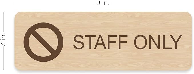 Maple Faux Wood Staff Only Sign / 3" x 9" Easy Adhesive Door Wall Mount/Restaurant Small Business Authorized Personnel Only Sign/Made In The USA