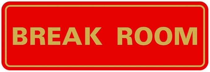 Standard Break Room Door or Wall Sign - Red/Gold - Small 1 Pack
