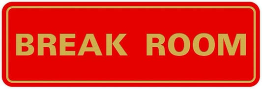 Standard Break Room Door or Wall Sign - Red/Gold - Small 1 Pack