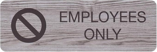 SBLABELS Employees Only Indoor Easy Adhesive Mount Door and Wall Sign for Private Rooms Restaurants and Small Businesses 3" x 9" - Ash Grey Wood