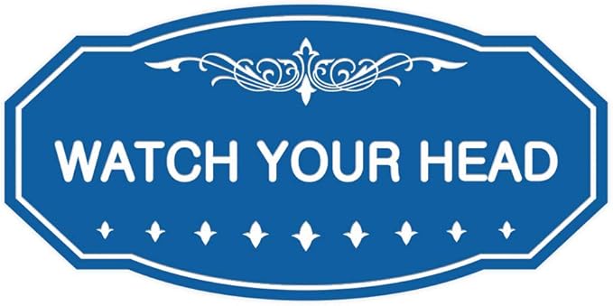 Signs ByLITA Victorian Watch Your Head Sign (Blue) - Medium 1 Pack