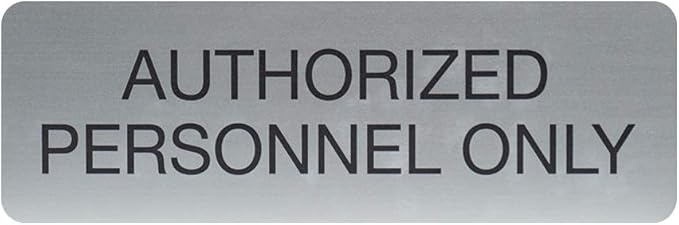 SBLABELS Authorized Personnel Only Indoor Easy Adhesive Mount Door and Wall Sign for Restaurants and Small Businesses 3" x 9" - Silver