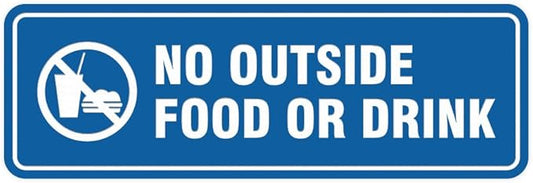 Standard No Outside Food or Drink Door/Wall Sign - Blue - Small 1 Pack