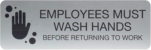 SBLABELS Employees Must Wash Hands Indoor Easy Adhesive Mount Door and Wall Sign for Restaurants and Small Businesses 3" x 9" - Silver