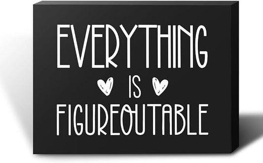 Everything Is Figureoutable Wooden Box Sign Decorative Inspirational Farmhouse Wood Box Sign Home Office Decor Motivational Gift Rustic Square Desk Decor Sign for Shelf 6 x 8 Inches Black
