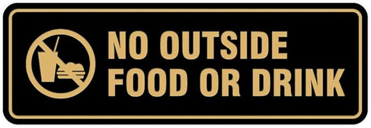 Standard No Outside Food or Drink Door/Wall Sign - Black/Gold - Small 1 Pack