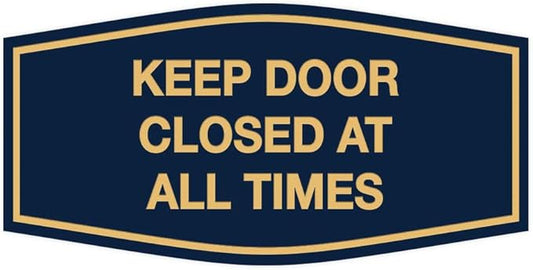 Signs ByLITA Fancy Keep Door Closed at All Times Sign(Navy Blue/Gold) - Small