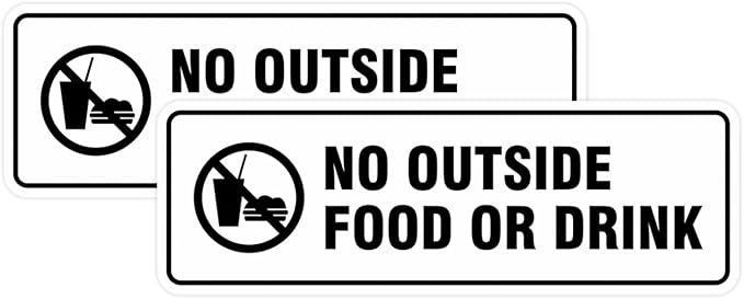 Standard No Outside Food or Drink Door/Wall Sign - White - Large 2 Pack
