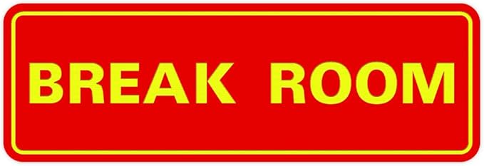 Standard Break Room Door or Wall Sign - Red/Yellow - Medium 1 Pack