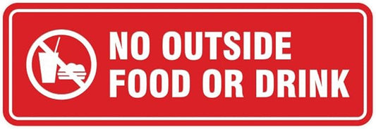 Standard No Outside Food or Drink Door/Wall Sign -Red - Medium 1 Pack
