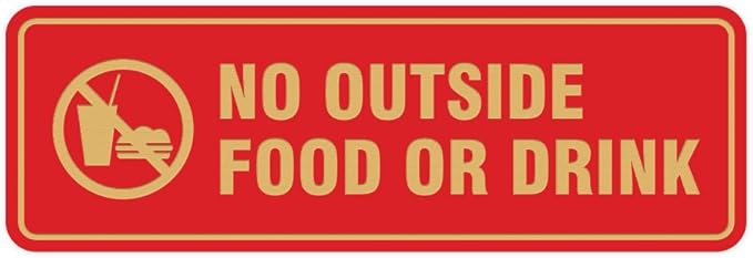 Standard No Outside Food or Drink Door/Wall Sign - Red/Gold - Small 1 Pack
